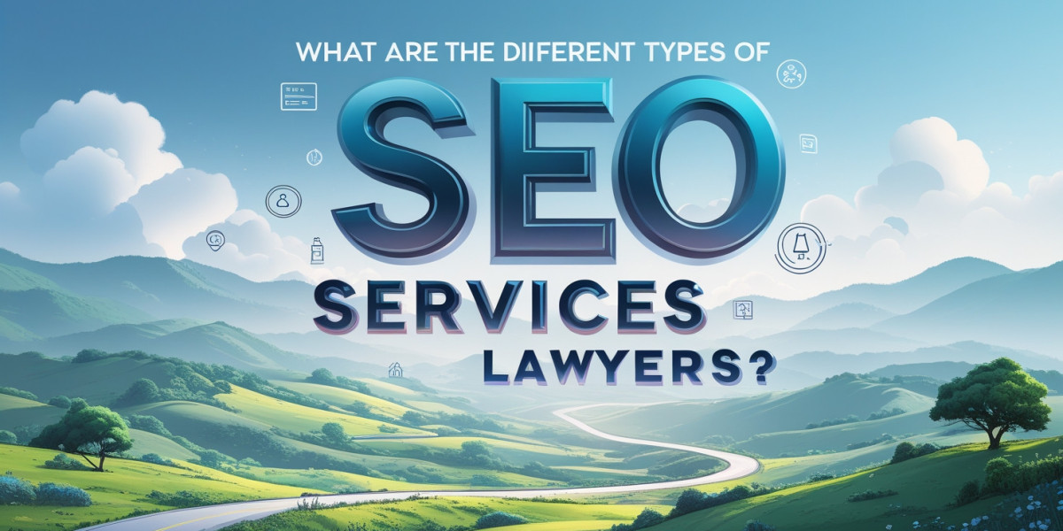 What are the Different Types of SEO Services for Lawyers?