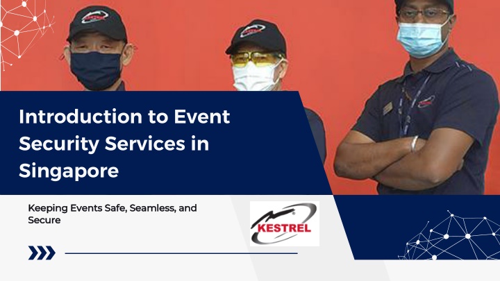 PPT - Introduction to Event Security Services in Singapore PowerPoint Presentation - ID:14300275